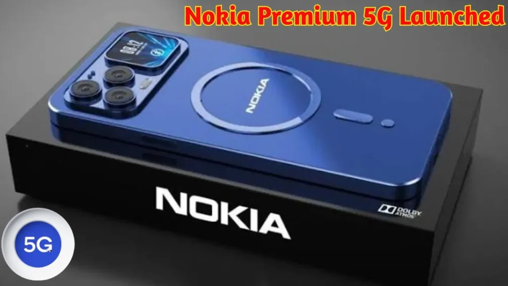 Nokia Premium 5G Launched