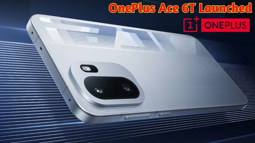 OnePlus Ace 6T Launched