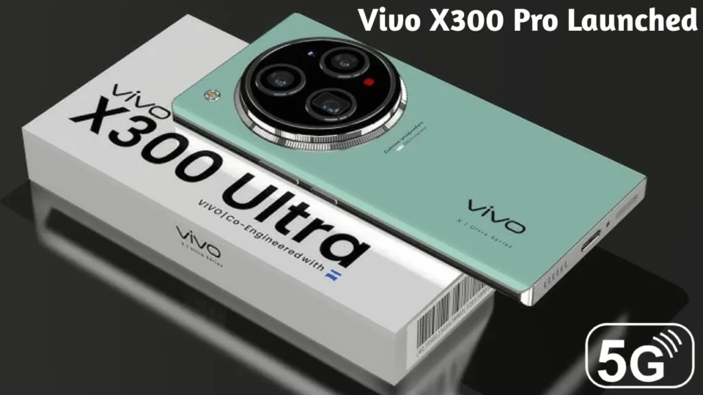 Vivo X300 Pro 5G Launched