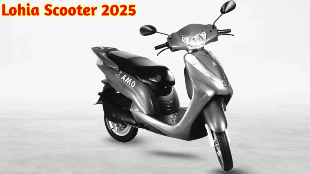 Lohia Scooter 2025