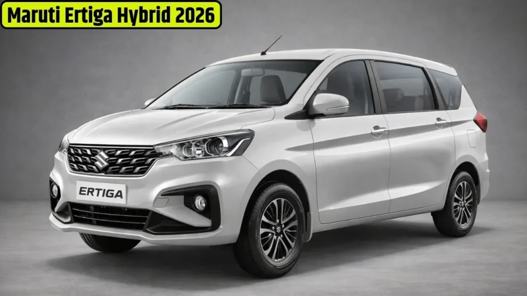 Maruti Ertiga Hybrid 2026 Arrives